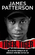 Tiger, Tiger - James Patterson
