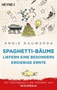 Cover-Bild zum Titel 'Spaghetti-Bäume liefern eine besonders ergiebige Ernte' von 'Annie Rauwerda'