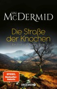 Cover-Bild zum Titel 'Die Straße der Knochen' von 'Val McDermid'