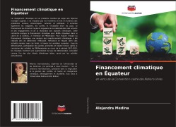 Cover-Bild zum Titel 'Financement climatique en Équateur' von 'Alejandra Medina'
