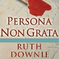 Cover-Bild zum Titel 'Persona Non Grata Lib/E: A Novel of the Roman Empire' von 'Ruth Downie'
