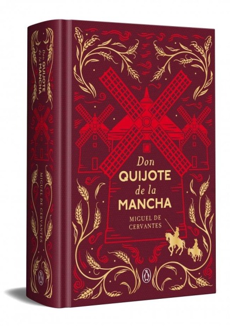 Don Quijote de la Mancha (Edición Conmemorativa) / Don Quixote (Commemorative Edition) - Miguel De Cervantes Saavedra
