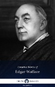 Cover-Bild zum Titel 'Delphi Complete Works of Edgar Wallace (Illustrated)' von 'Edgar Wallace'