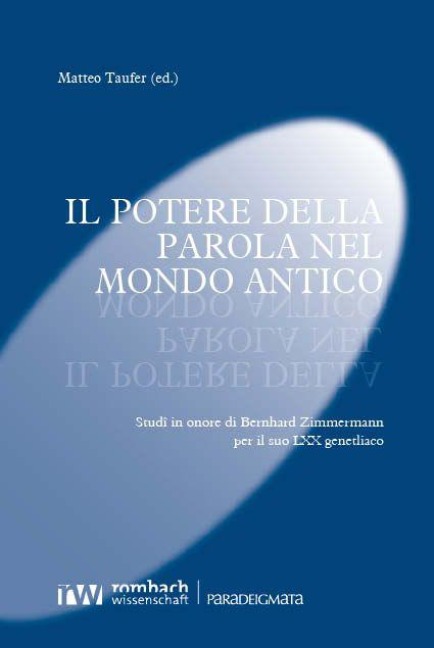 Il potere della parola nel mondo antico - 