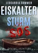 Cover-Bild zum Titel 'Eiskalter Sturm. Diving Hunters' von 'Leocardia Sommer'