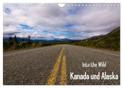 Cover-Bild zum Titel 'Into the Wild - Kanada und Alaska (Wandkalender 2026 DIN A4 quer), CALVENDO Monatskalender' von 'Sören Gelbe-Haußen'
