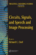Cover-Bild zum Titel 'Circuits, Signals, and Speech and Image Processing' von 'Richard C. Dorf'