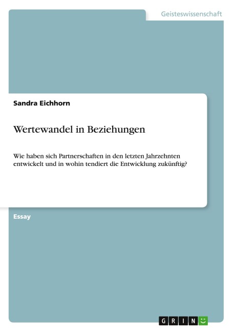 Wertewandel in Beziehungen - Sandra Eichhorn