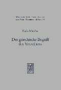 Cover-Bild zum Titel 'Der griechische Begriff des Verzeihens' von 'Karin Metzler'