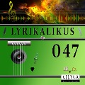 Cover-Bild zum Titel 'Lyrikalikus 047' von 'Annette von Droste-Hülshoff, Friedrich Frieden'