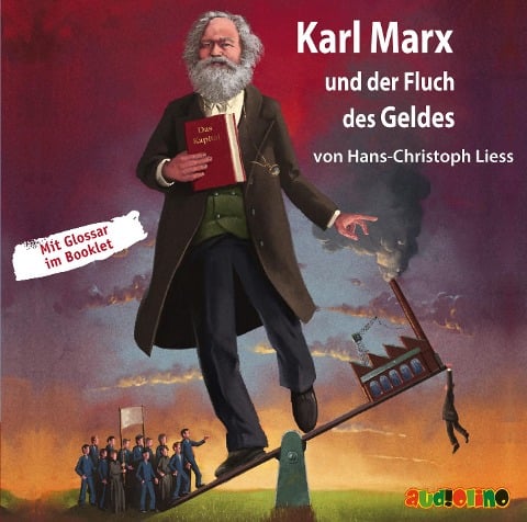 Karl Marx und der Fluch des Geldes - Hans-Christoph Liess