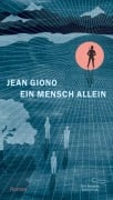 Cover-Bild zum Titel 'Ein Mensch allein' von 'Jean Giono'