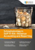 Schnelleinstieg in SAP FI-RA - Revenue Accounting and Reporting - Reinhard Müller, Frank Rothhaas