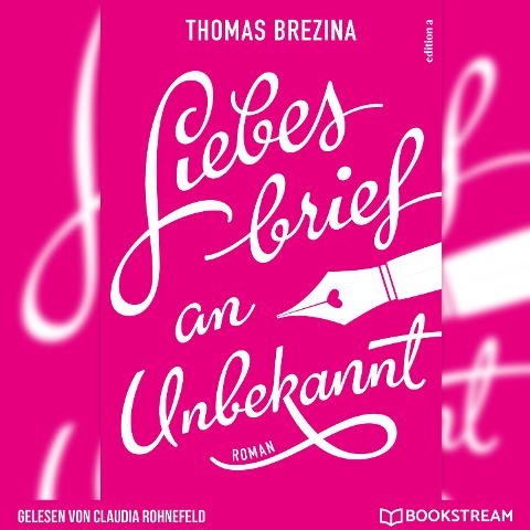 Liebesbrief an Unbekannt - Thomas Brezina