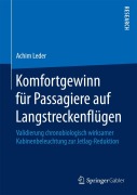 Cover-Bild zum Titel 'Komfortgewinn für Passagiere auf Langstreckenflügen' von 'Achim Leder'
