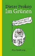 Im Grünen - Dieter Prokop