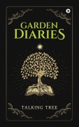 Cover-Bild zum Titel 'Garden Diaries' von 'Talking Tree'