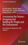 Cover-Bild zum Titel 'Envisioning the Futures - Designing and Building for People and the Environment' von ''