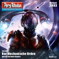 Cover-Bild zum Titel 'Perry Rhodan 2883: Der Mechanische Orden' von 'Leo Lukas'