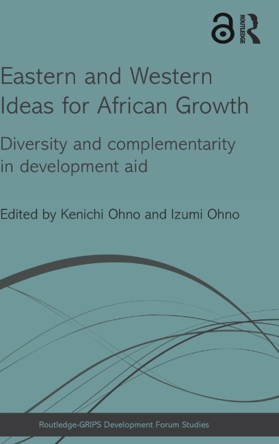 Eastern and Western Ideas for African Growth - 