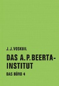Das A.P. Beerta-Institut - J. J. Voskuil