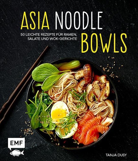 Asia-Noodle-Bowls - Tanja Dusy