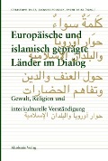 Europäische und islamisch geprägte Länder im Dialog - 