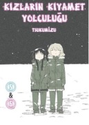 Kizlarin Kiyamet Yolculugu 5 & 6 - Tsukumizu