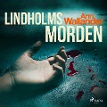 Cover-Bild zum Titel 'Lindholmsmorden' von 'Ann Wallander'