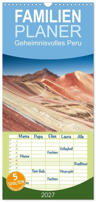 Familienplaner 2027 - Geheimnisvolles Peru mit 5 Spalten (Wandkalender, 21 x 45 cm) CALVENDO - Photostravellers Photostravellers