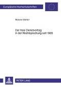 Cover-Bild zum Titel 'Der freie Dienstvertrag in der Rechtsprechung seit 1900' von 'Melanie Stähler'