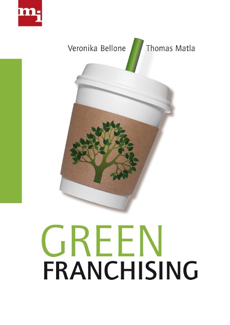 Green Franchising - Veronika Bellone, Thomas Matla