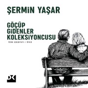Cover-Bild zum Titel 'Göçüp Gidenler Koleksiyoncusu' von '¿Ermin Ya¿ar'