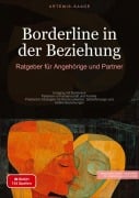 Cover-Bild zum Titel 'Borderline in der Beziehung: Ratgeber für Angehörige und Partner' von 'Artemis Saage - Deutschland'