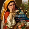 The Anonymous Neapolitan:Song Anthology - Letizia/Celentano Calandra
