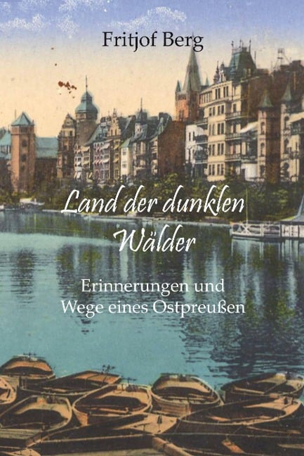 Land der dunklen Wälder - Fritjof Berg