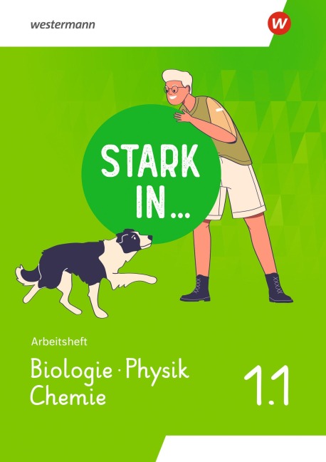 Stark in ... Biologie/Physik/Chemie - Arbeitsheft 1.1 - 