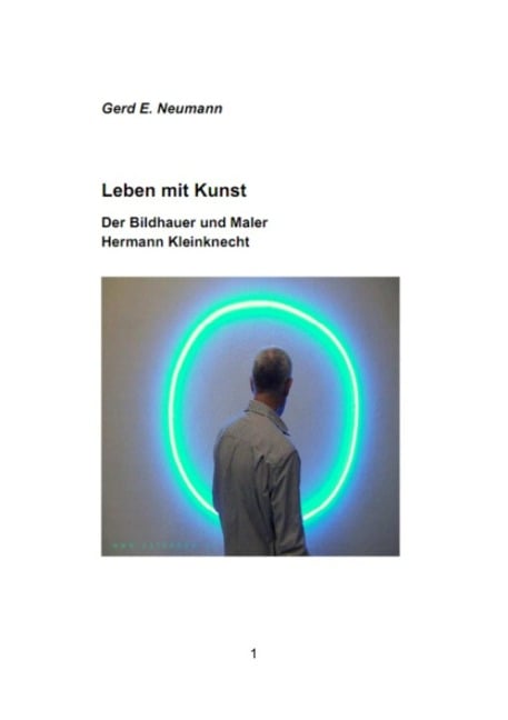 Leben mit Kunst - Gerd E. Neumann