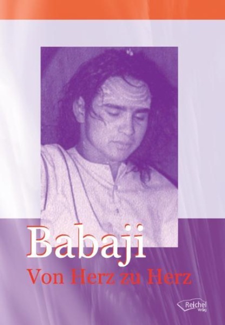 Babaji. Von Herz zu Herz - 