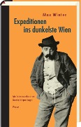 Cover-Bild zum Titel 'Expeditionen ins dunkelste Wien' von 'Max Winter'