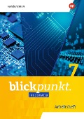 Blickpunkt Informatik 7. Arbeitsheft. Für Sachsen - 