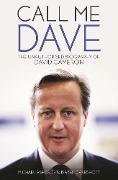 Cover-Bild zum Titel 'Call Me Dave' von 'Michael Ashcroft, Isabel Oakeshott'