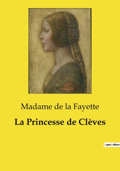 La Princesse de Clèves - Madame De La Fayette