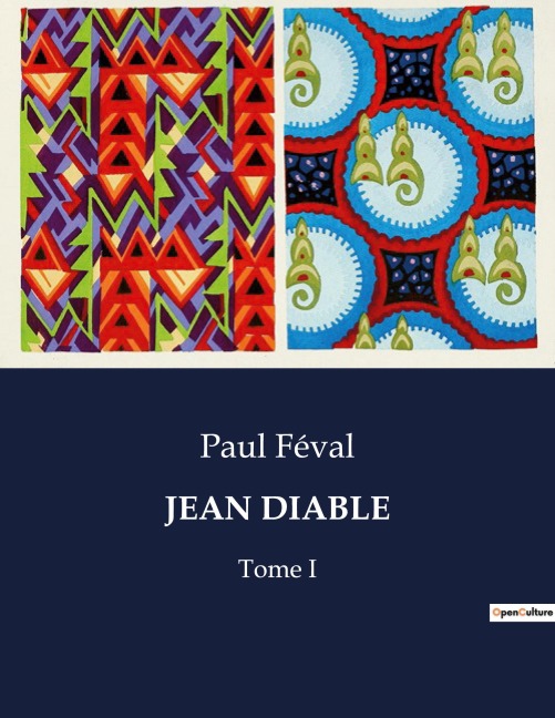 JEAN DIABLE - Paul Féval