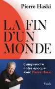 Cover-Bild zum Titel 'La fin d'un monde' von 'Pierre Haski'