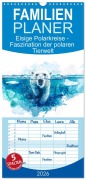Cover-Bild zum Titel 'Familienplaner 2026 - Eisige Polarkreise - Faszination der polaren Tierwelt mit 5 Spalten (Wandkalender, 21 x 45 cm) CALVENDO' von 'Anja Frost'