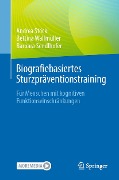 Biografiebasiertes Sturzpräventionstraining - Andrea Stöckl, Bettina Wallmüller, Barbara Sendlhofer