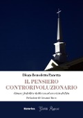 Cover-Bild zum Titel 'Il pensiero controrivoluzionario. Onore, fedeltà e bellezza al servizio di Dio' von 'Diego Benedetto Panetta'