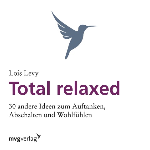 Total relaxed - Lois Levy