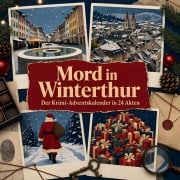 Cover-Bild zum Titel 'Mord in Winterthur' von 'Emilia Friedrich'